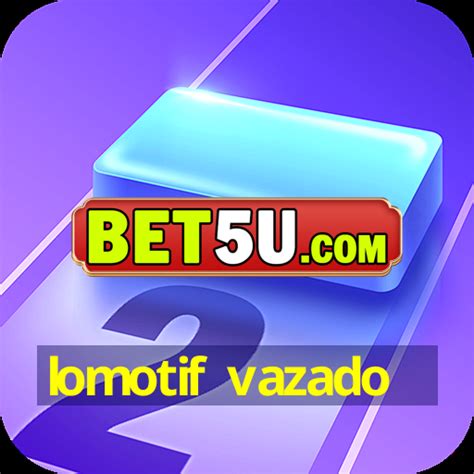 lomotif vazado|@VazadoLomotif .